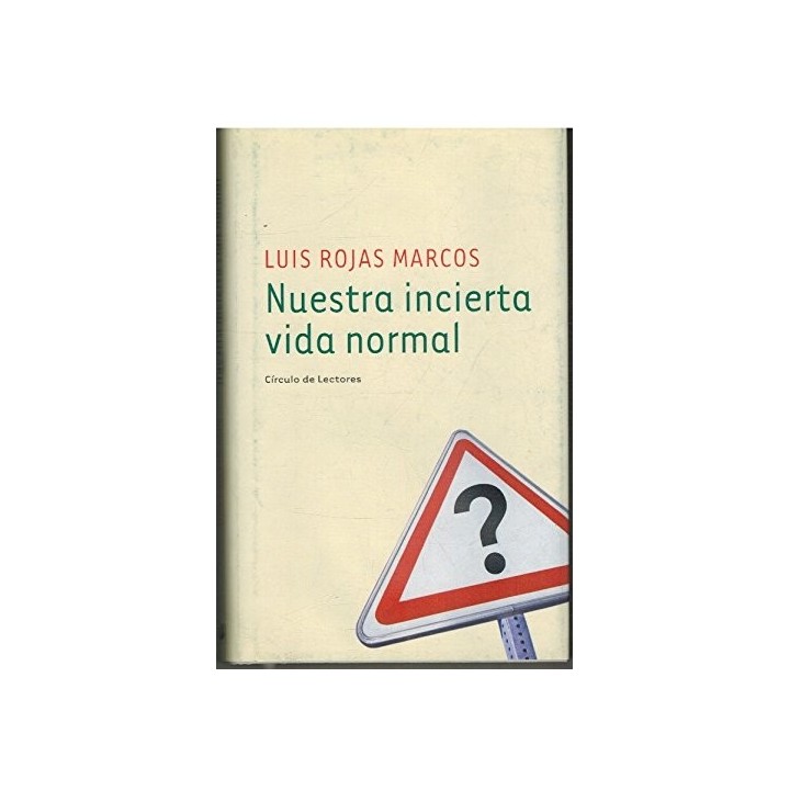 NUESTRA INCIERTA VIDA NORMAL